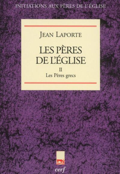 Les Pères de l'Eglise. Volume 2