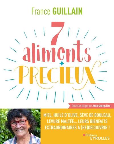 7 aliments précieux