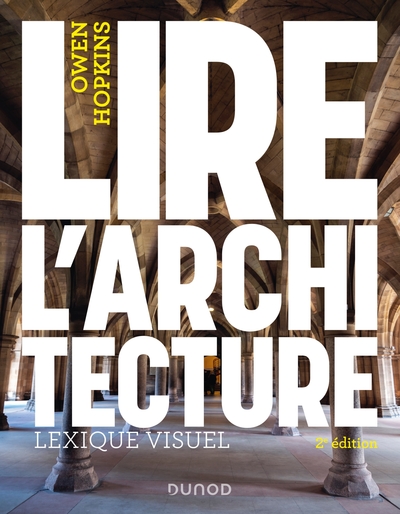 Lire l'architecture - 2e éd.