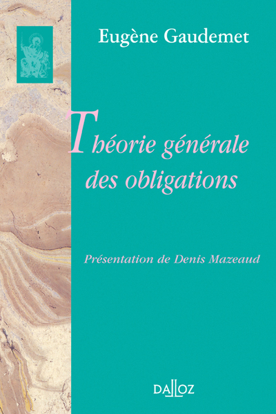 Théorie générale des obligations - Eugène Gaudemet