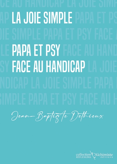 La joie simple - Jean-Baptiste Dethieux