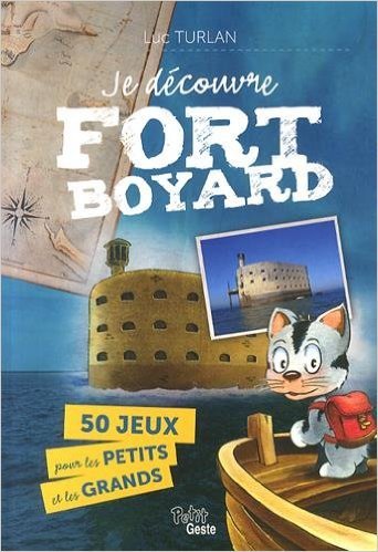 Je Decouvre Fort Boyard