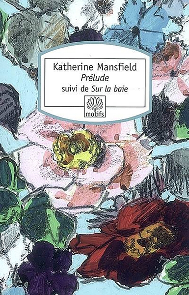 Prelude - Suivi De Sur La Baie - Katherine Mansfield