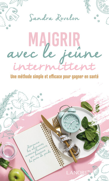 Maigrir avec le jeûne intermittent - Sandra Rovelon