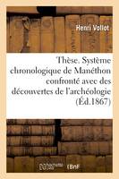 Thèse. Du Système chronologique de Manéthon