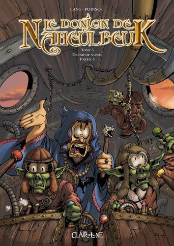 Le Donjon de Naheulbeuk Volume 5