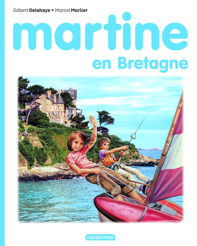 Martine, Martine en Bretagne - Gilbert Delahaye