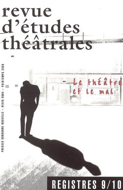 Etudes théâtrales N° 9/10, Hiver 2004- Volume 10