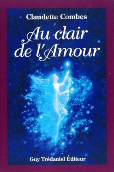 Au clair de l'amour - Claudette Combes