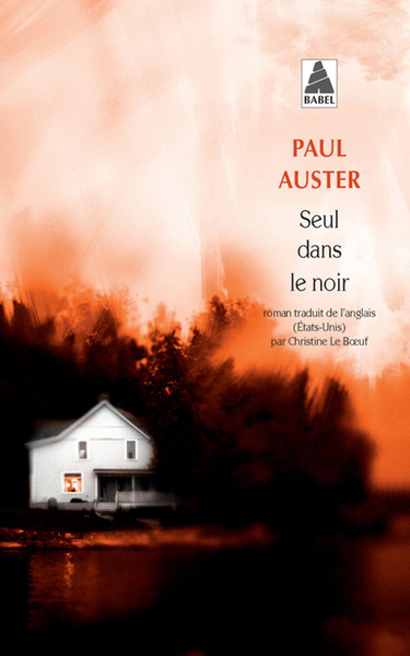 Seul dans le noir - Paul Auster