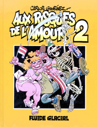 Aux risques de l'amour  - Volume 2