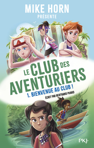 Le club des aventuriers Volume 1