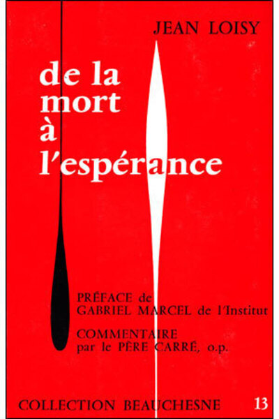 De la mort a l'espérance