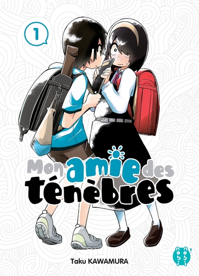 Mon amie des ténèbres Volume 1