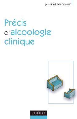 Précis d'alcoologie clinique