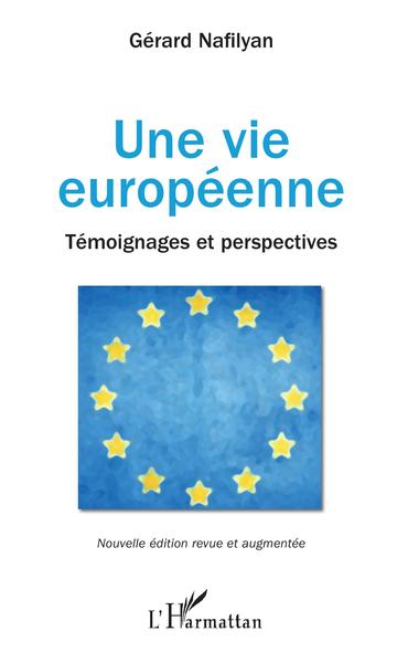 Une vie européenne