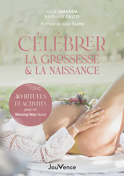 Célébrer la grossesse et la naissance