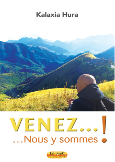 Venez, Nous Y Sommes ! - Hura Kalaxia