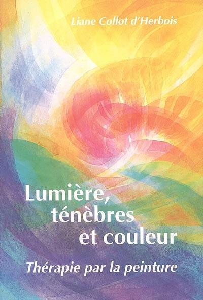 Lumiere Tenebres Et Couleur