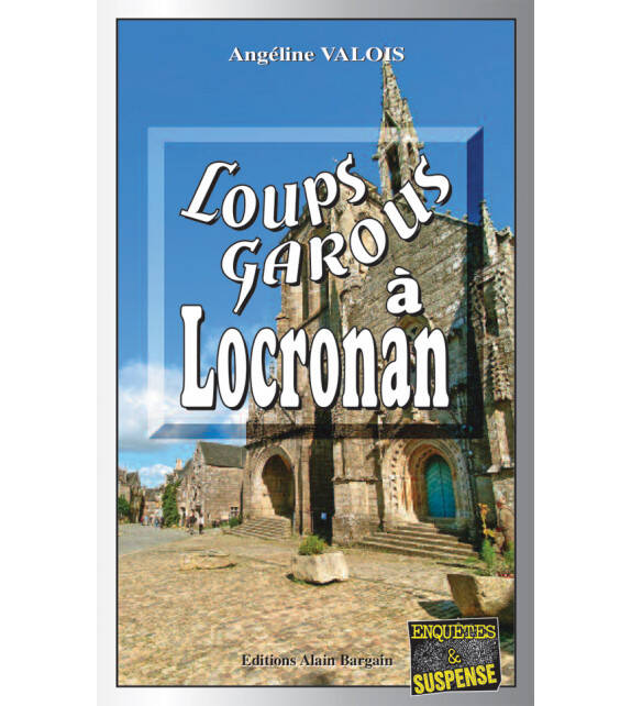 Loups-Garous à Locronan - Angéline Valois