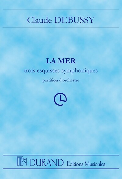 La Mer - Partition D'Orchestre, Partition D'Orchestre