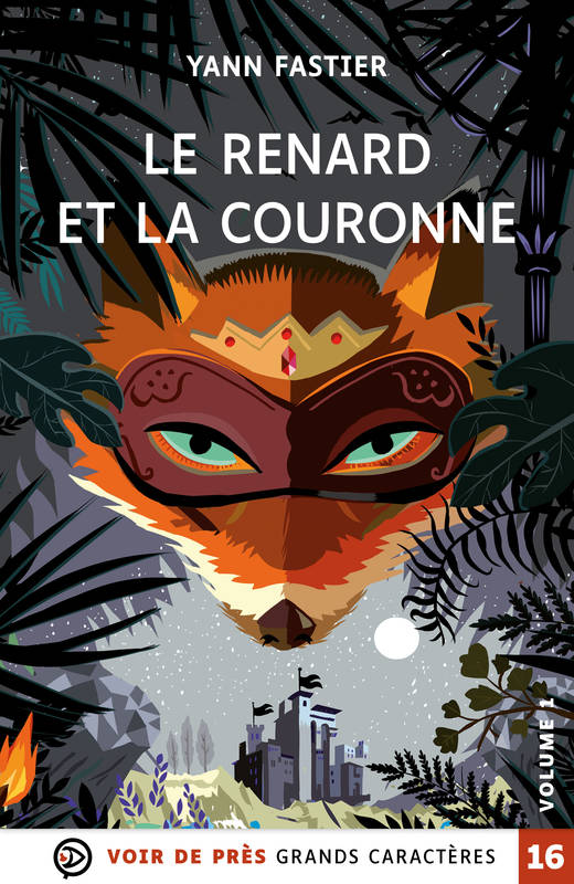 Le Renard et la couronne: 2 volumes