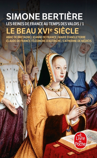 Les reines de France au temps des Valois - Volume 1