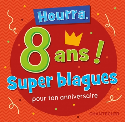 Hourra, 8 ans !