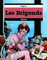 Les Brigands - Xxx