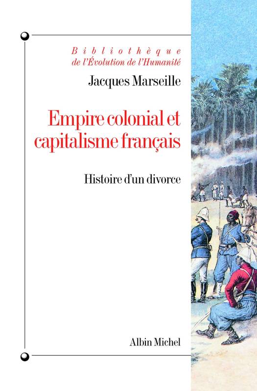 48 - Empire colonial et capitalisme français