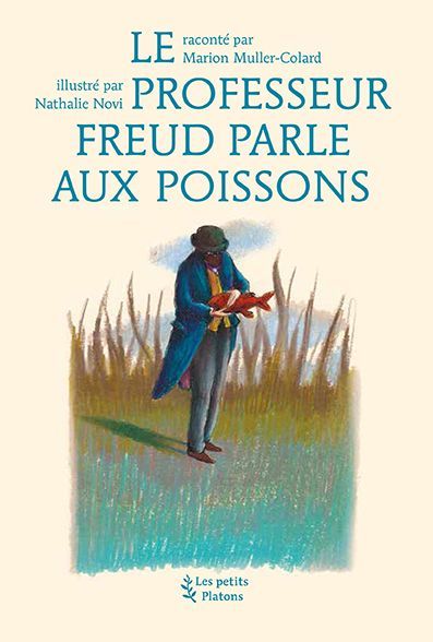 Le Professeur Freud parle aux poissons