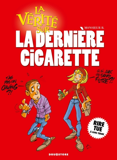 La vérité sur la dernière cigare - La Verite Sur La Derniere Cigarette