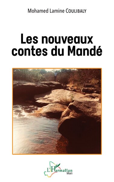 Les nouveaux contes du Mandé