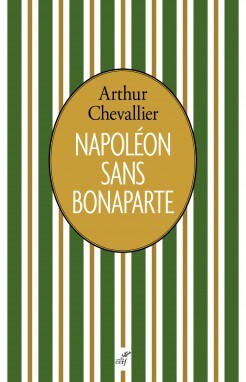 Napoléon sans Bonaparte