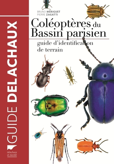 Coléoptères Du Bassin Parisien, Guide D'Identification De Terrain