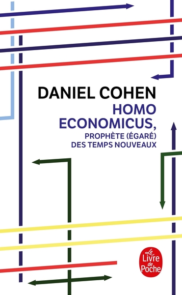 Homo economicus / prophète (égaré) des temps nouveaux