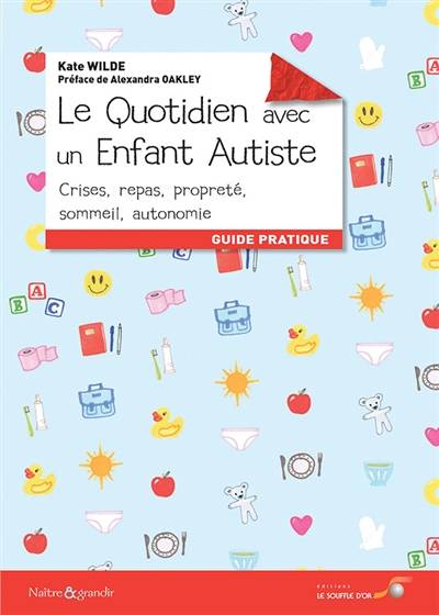 Le quotidien avec un enfant autiste - Frédérique Corre Montagu