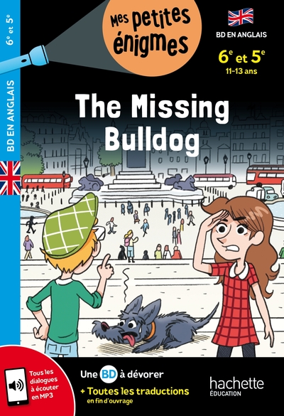 The Missing Bulldog  - 6e et 5e - Cahier de vacances 2024