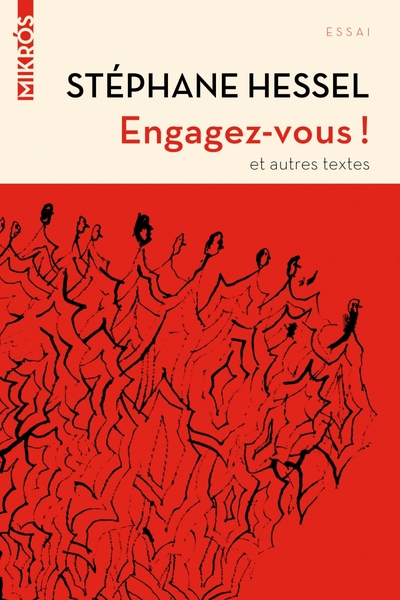 Engagez-vous !; suivi de Ma philosophie