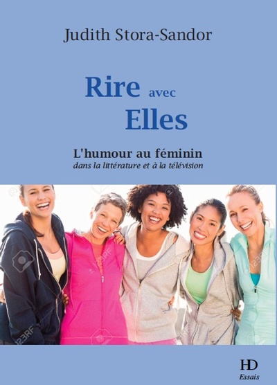 Rire avec Elles - Judith Stora-Sandor