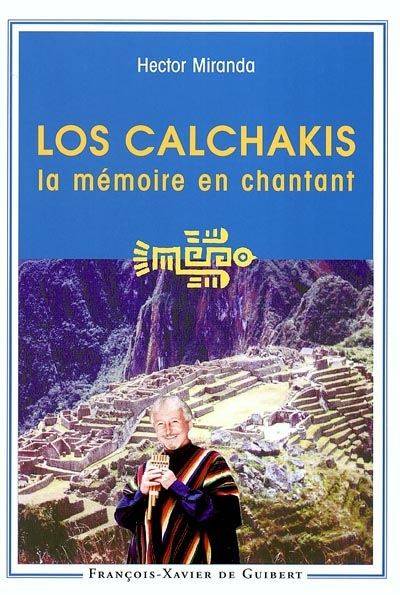 Los Calchakis La Memoire En Chantant