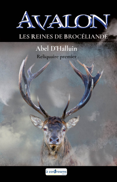 Avalon. Reliquaire premier Volume 1