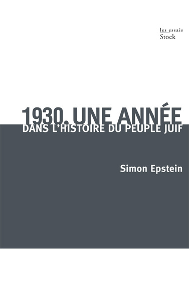 1930, Une Année Dans L'Histoire Du Peuple Juif