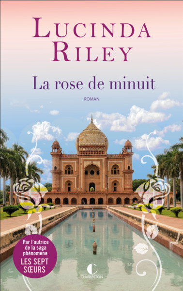 La rose de minuit - Lucinda Riley