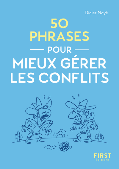 Le Petit livre - 50 phrases pour mieux gérer les conflits