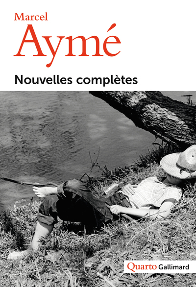 Nouvelles complètes - Marcel Aymé