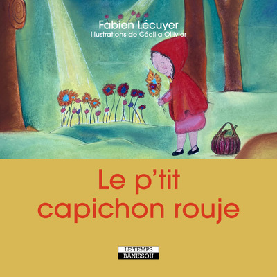 Le p'tit capichon rouje