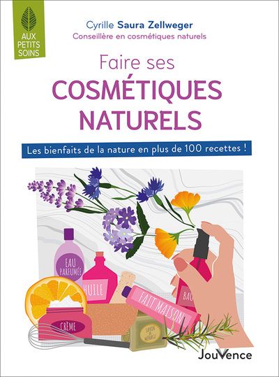 Faire ses cosmétiques naturels