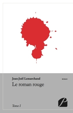 Le roman rouge - Volume 1