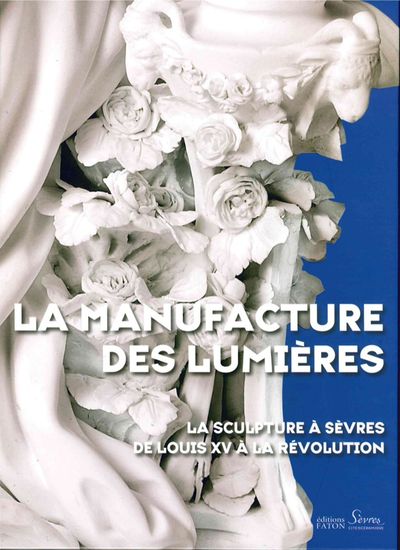 La Manufacture des Lumières - Collectif